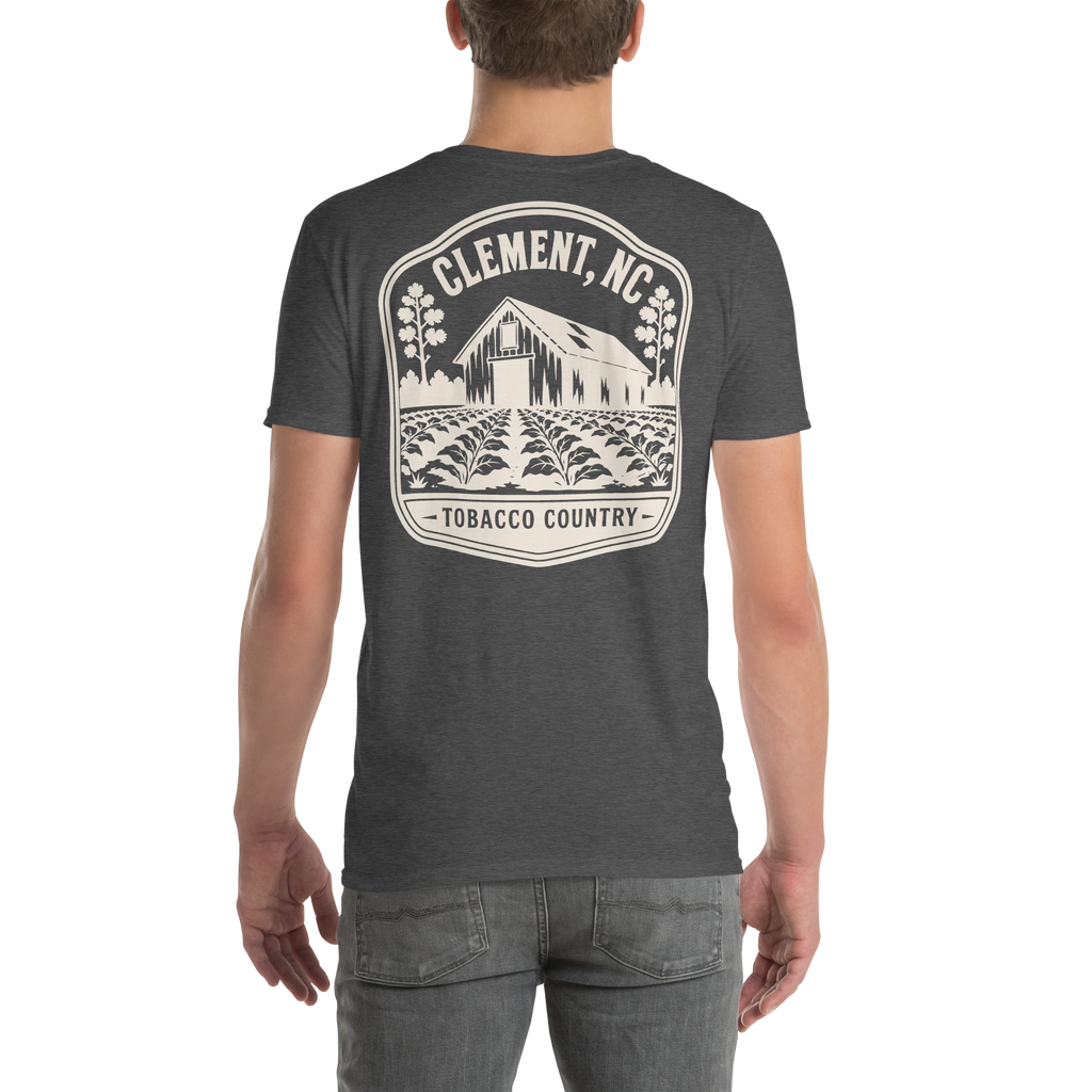 Clement, NC - Tobacco Country - Unisex T-Shirt