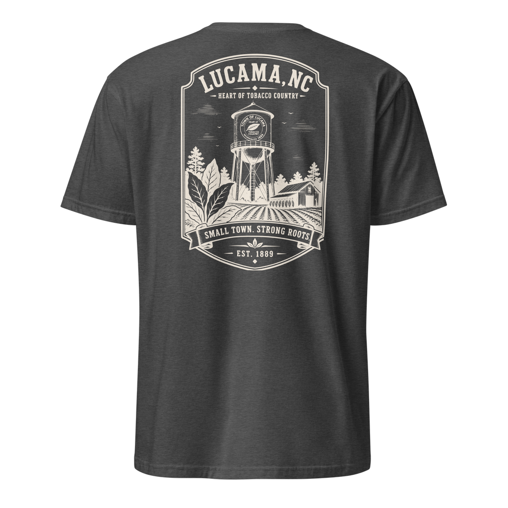 Lucama, NC - Small Town. Strong Roots. - Unisex T-Shirt