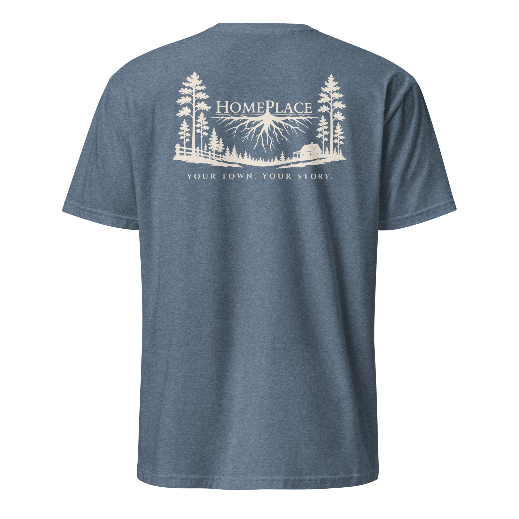 HOMEPLACE Your Town. Your Story. Tee - Unisex T-Shirt