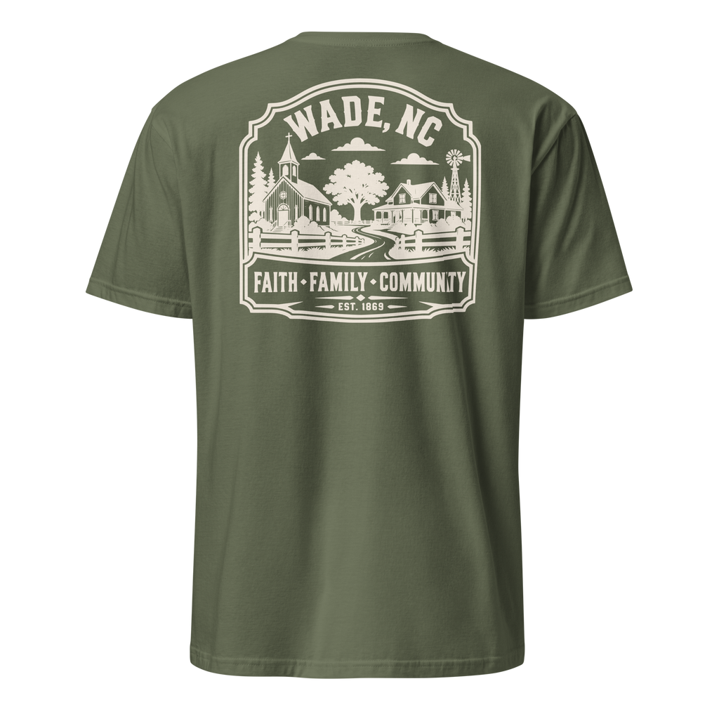 Wade, NC - Faith Family Community - Unisex T-Shirt