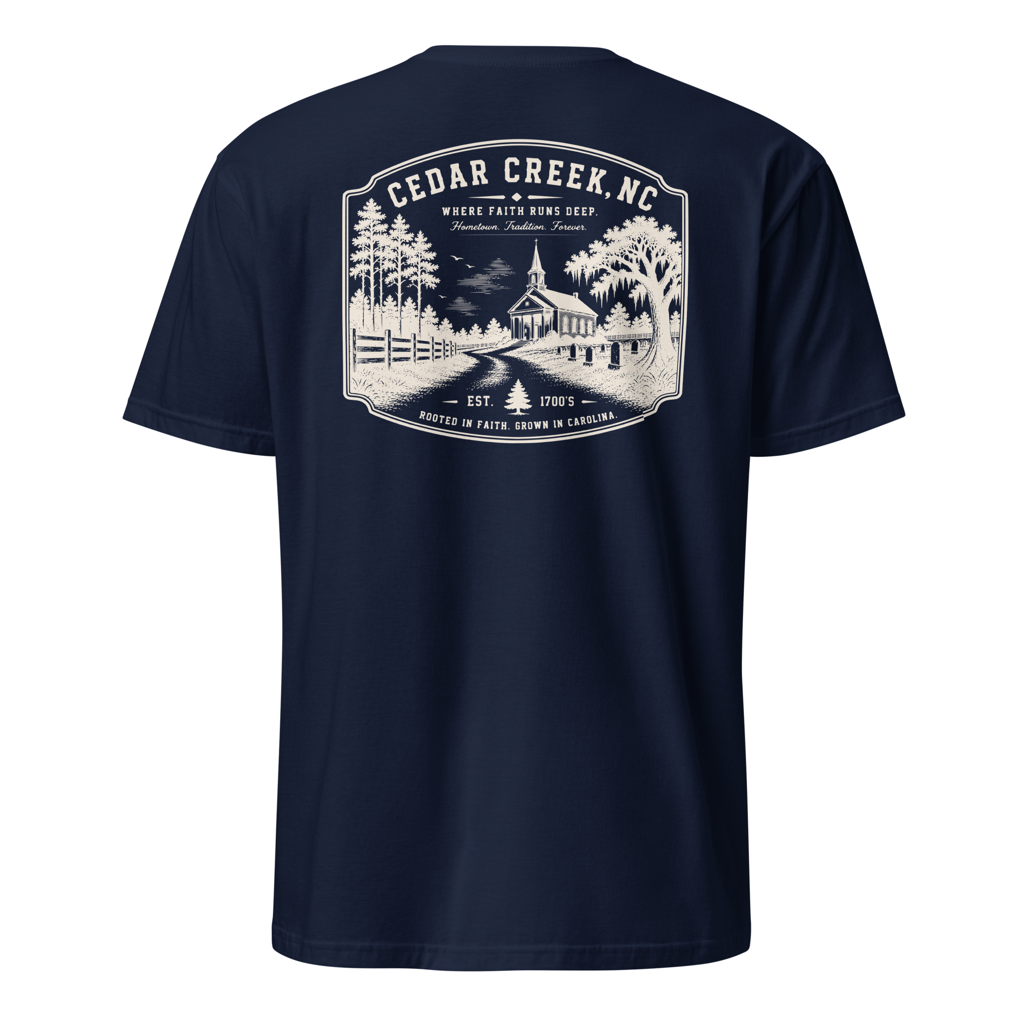 Cedar Creek, NC - Rooted In Faith - Unisex T-Shirt