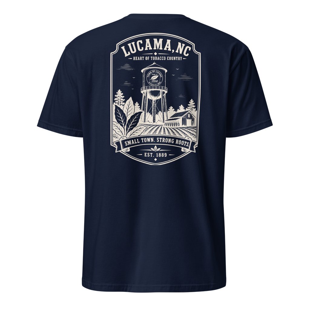 Lucama, NC - Small Town. Strong Roots. - Unisex T-Shirt