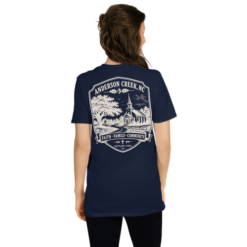Anderson Creek, NC - Faith, Family, Community - Unisex T-Shirt