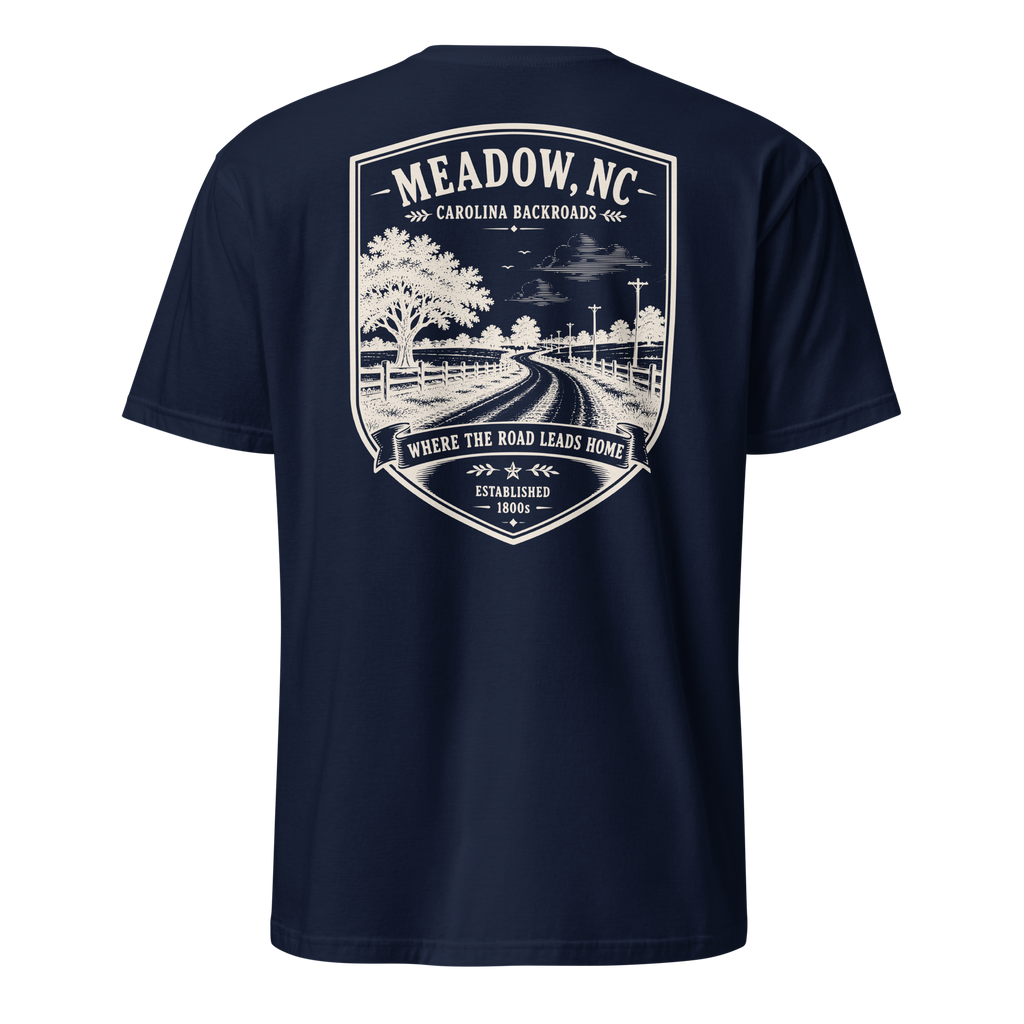 Meadow, NC - Carolina Backroads - Unisex T-Shirt