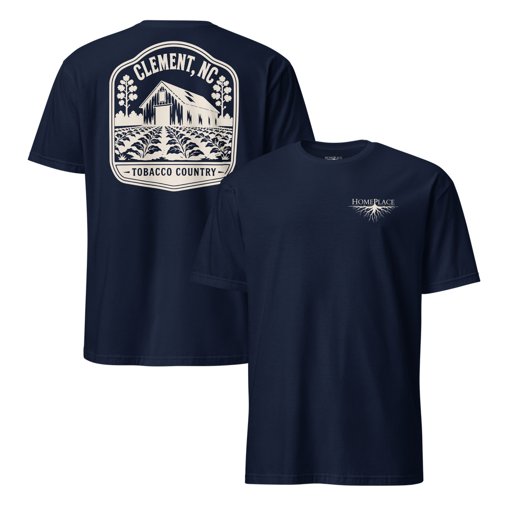 Clement, NC - Tobacco Country - Unisex T-Shirt