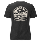 Wade NC - Farm Country- Women's Relaxed T-Shirt