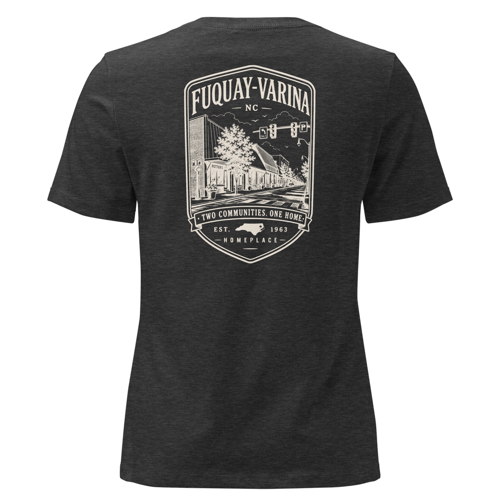 Fuquay-Varina, NC - Two Communities. One Home. - Women's Relaxed T-Shirt