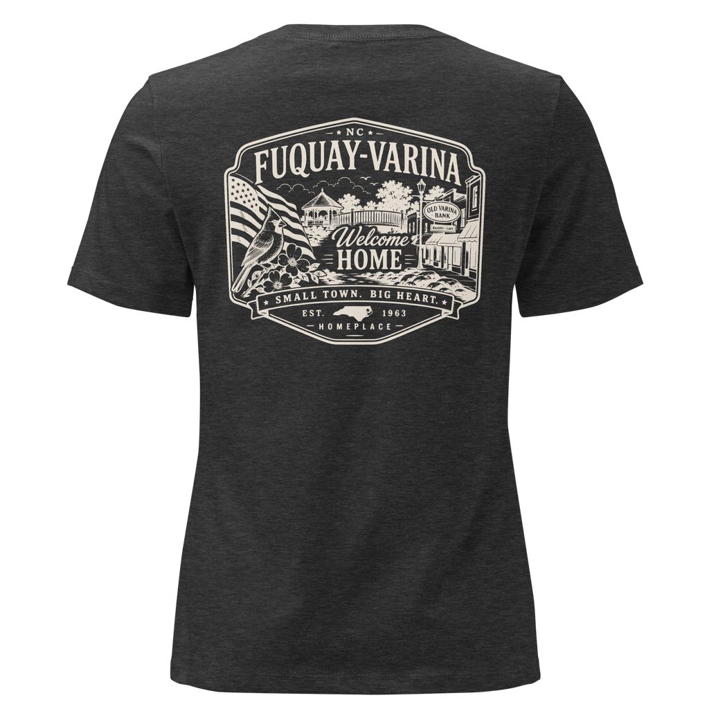 Fuquay-Varina, NC - Welcome Home - Women's Relaxed T-Shirt