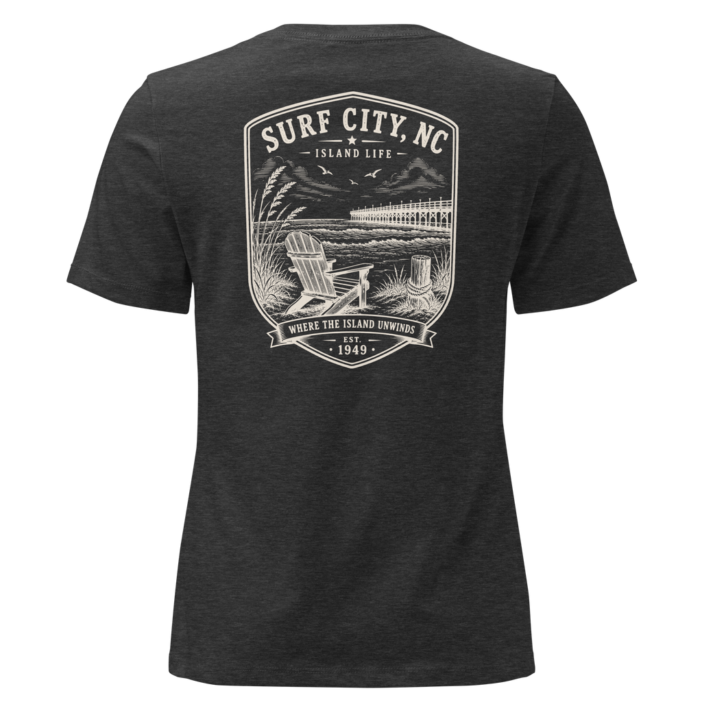Surf City, NC - Island Life - Women's Relaxed T-Shirt