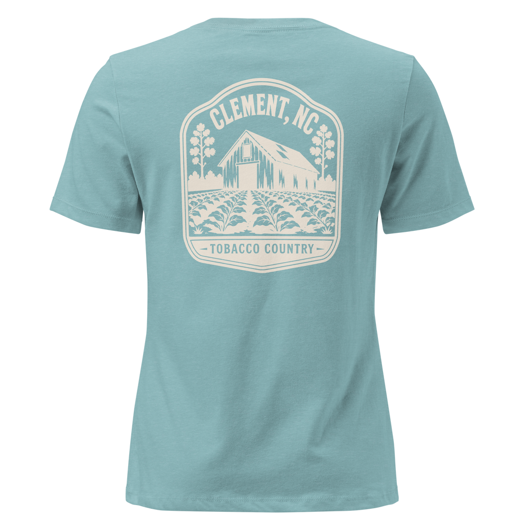 Clement NC - Tobacco Country- Women's Relaxed T-Shirt