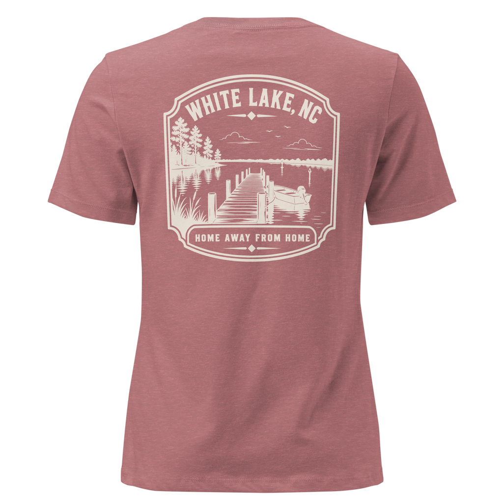 White Lake NC - Home Away from Home- Women's Relaxed T-Shirt