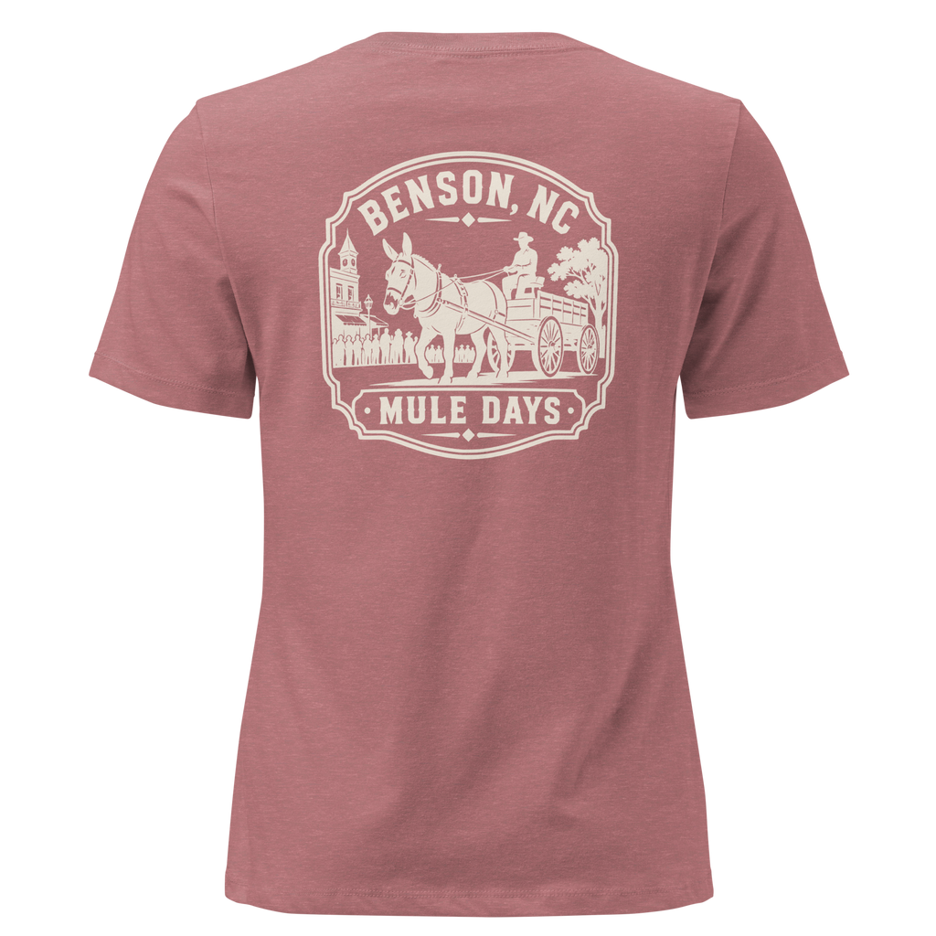Benson NC - Mule Days - Women's Relaxed T-Shirt