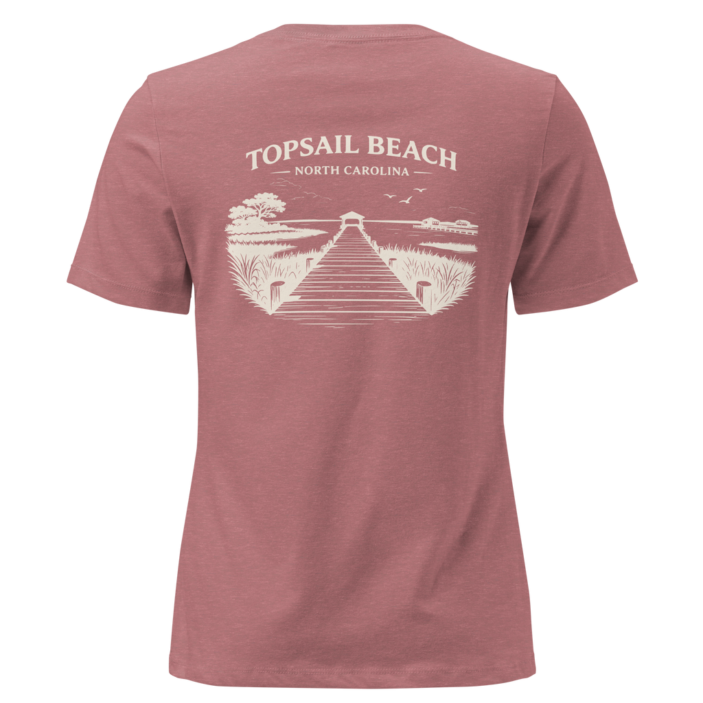 Topsail Beach NC - On the Dock- Women's Relaxed T-Shirt
