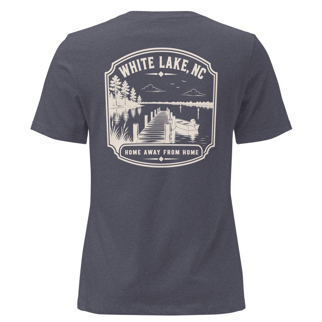 White Lake NC - Home Away from Home- Women's Relaxed T-Shirt