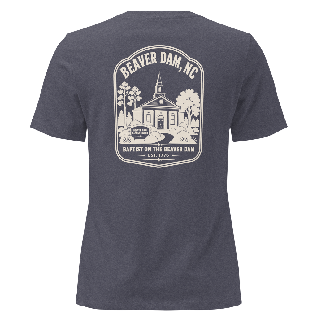 Beaver Dam NC - Baptist on the Beaver Dam- Women's Relaxed T-Shirt