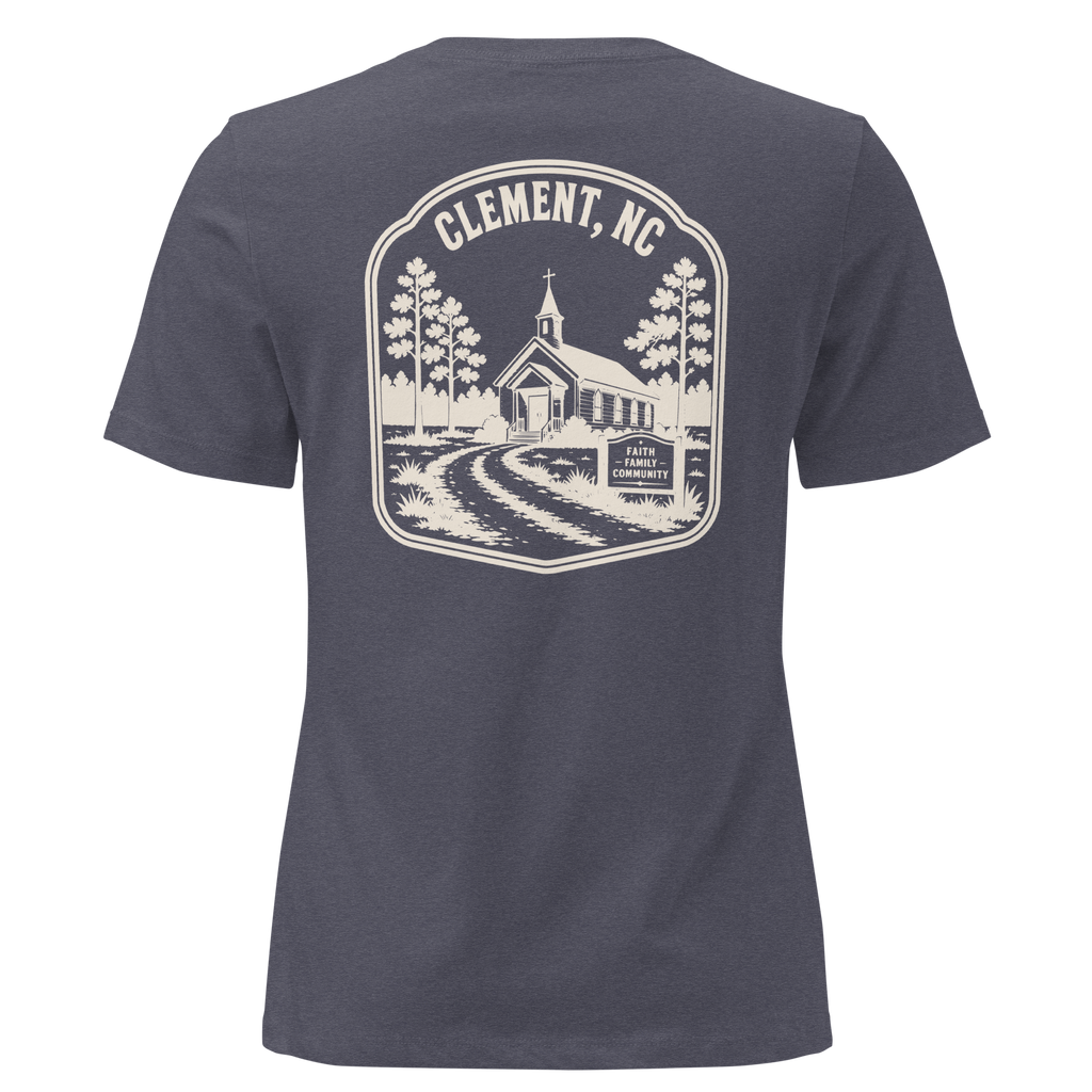 Clement NC - Faith & Family- Women's Relaxed T-Shirt
