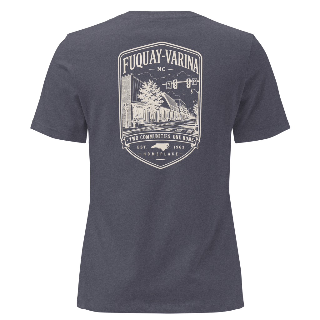 Fuquay-Varina, NC - Two Communities. One Home. - Women's Relaxed T-Shirt