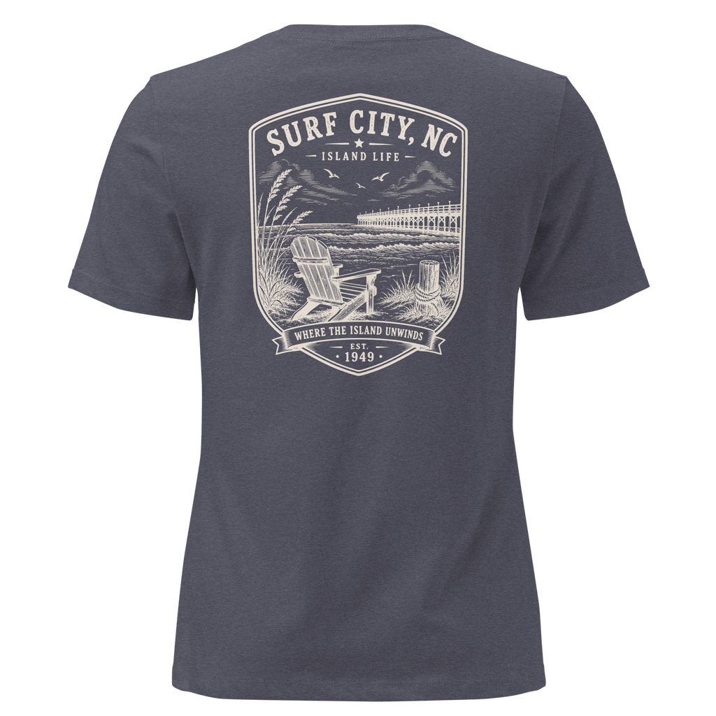 Surf City, NC - Island Life - Women's Relaxed T-Shirt