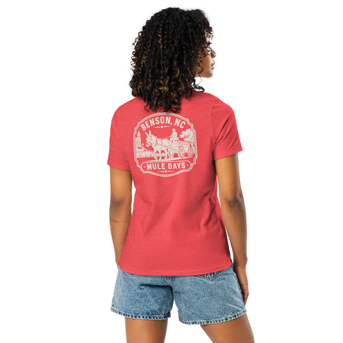 Benson NC - Mule Days - Women's Relaxed T-Shirt