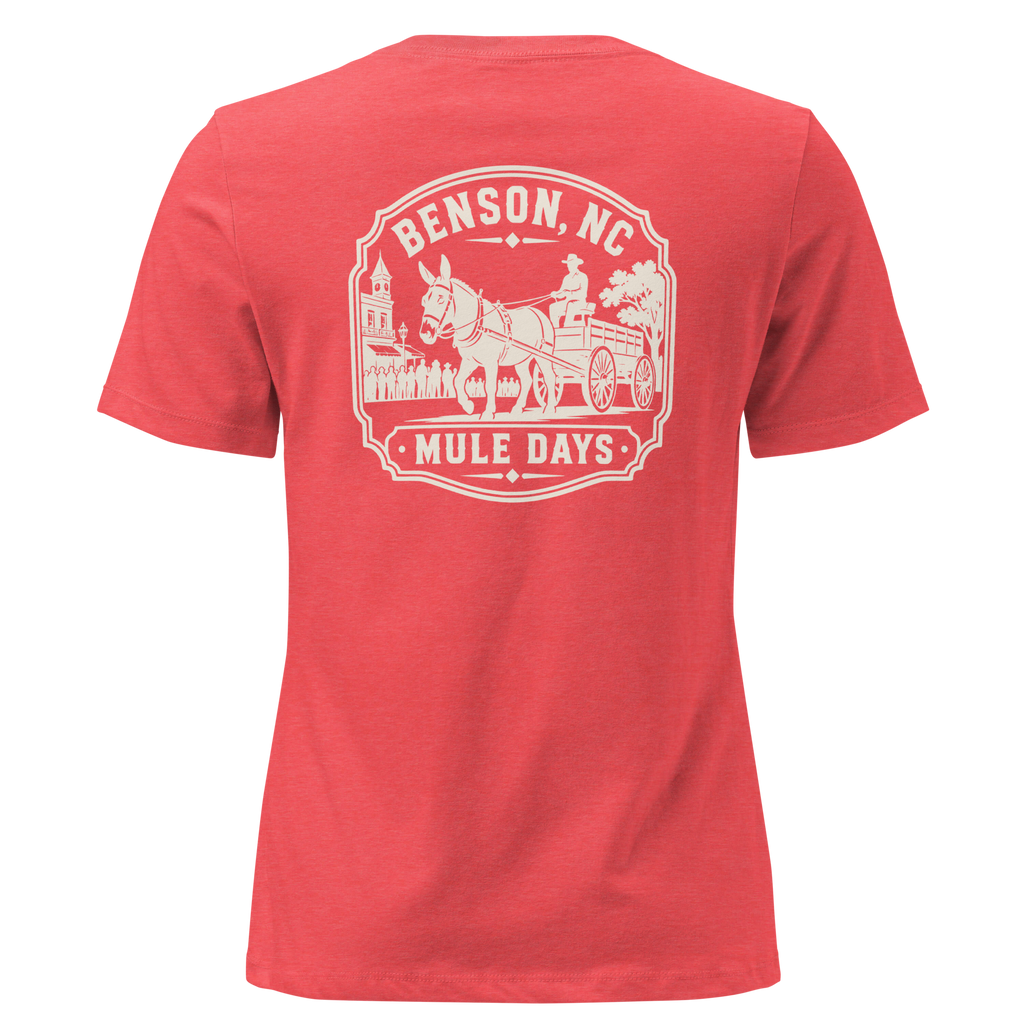 Benson NC - Mule Days - Women's Relaxed T-Shirt