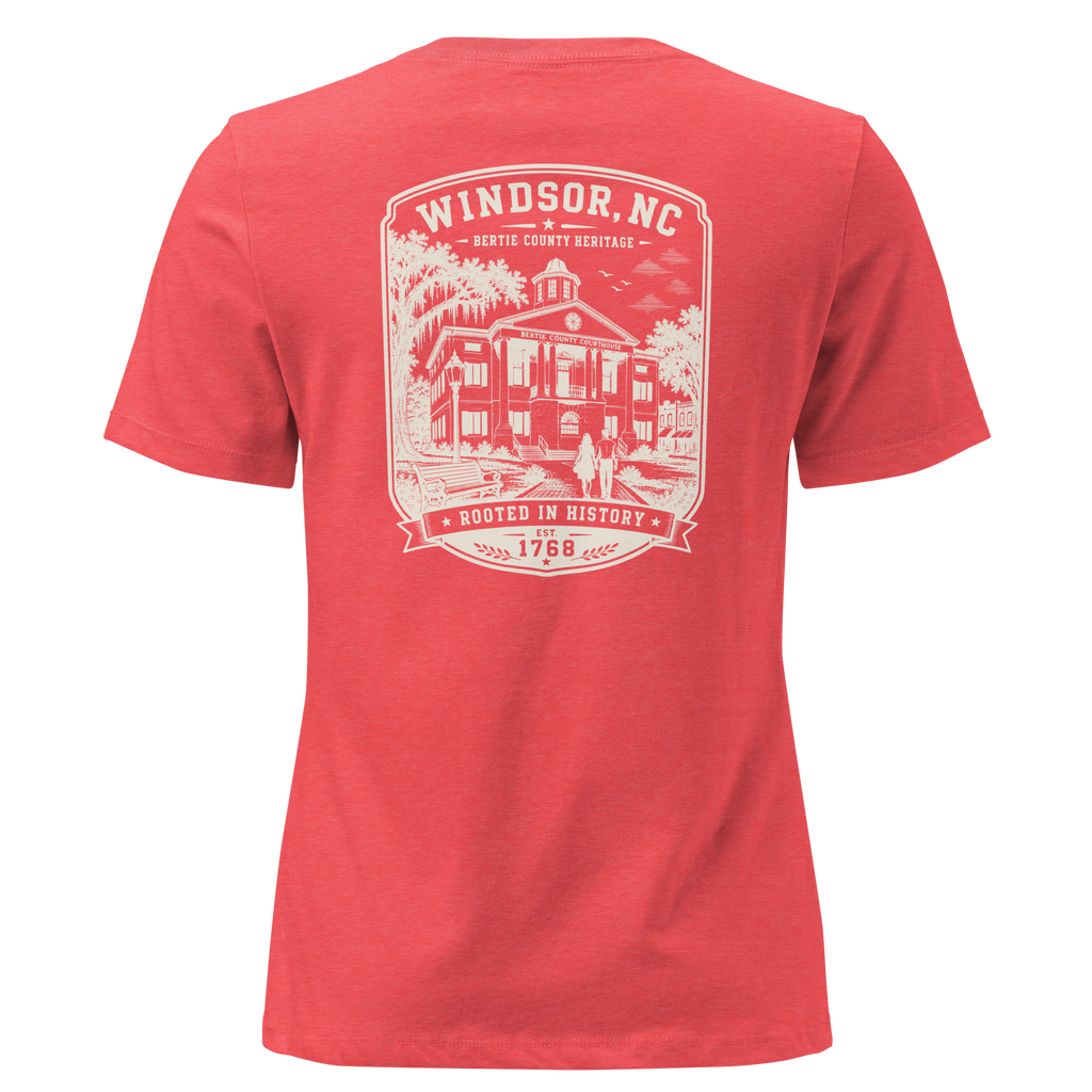Windsor, NC - Bertie County Heritage - Women's Relaxed T-Shirt