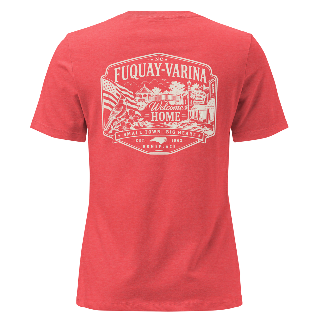 Fuquay-Varina, NC - Welcome Home - Women's Relaxed T-Shirt