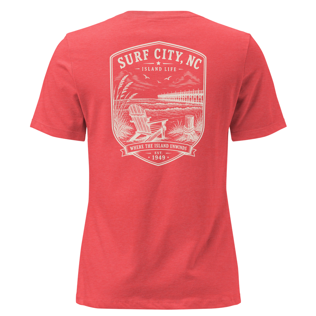 Surf City, NC - Island Life - Women's Relaxed T-Shirt